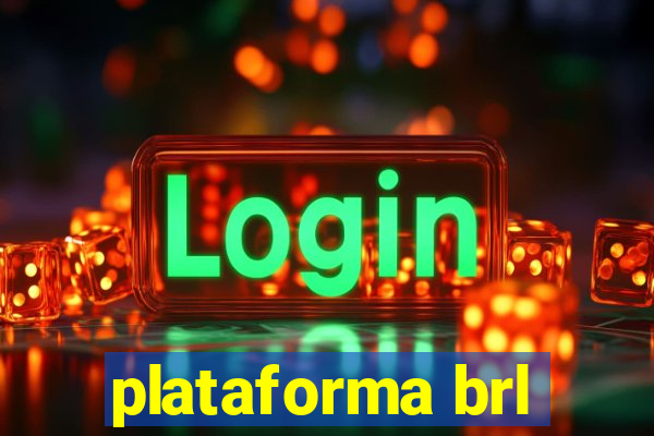 plataforma brl