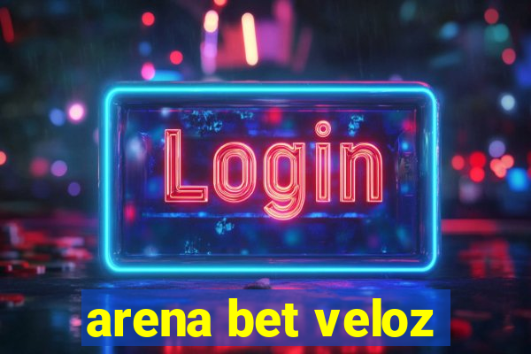 arena bet veloz