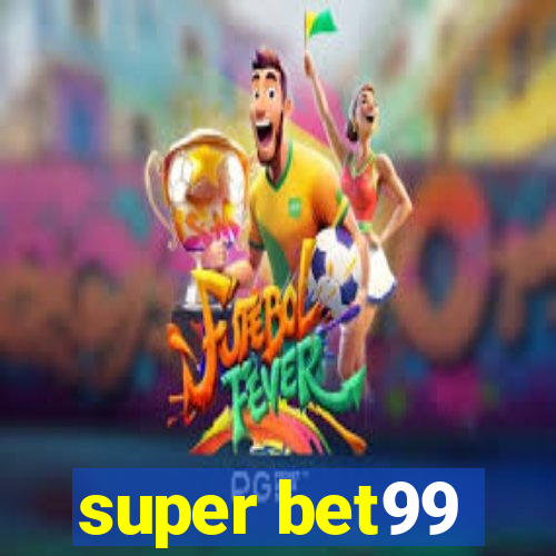 super bet99