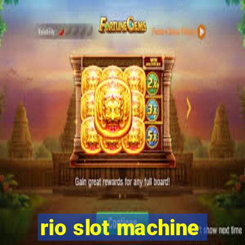 rio slot machine