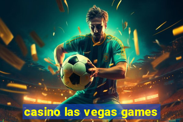 casino las vegas games