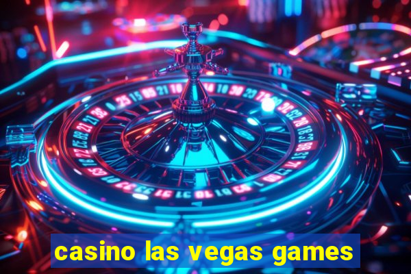 casino las vegas games