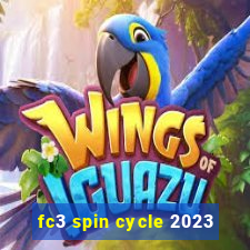 fc3 spin cycle 2023