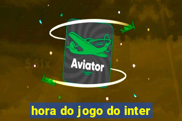 hora do jogo do inter