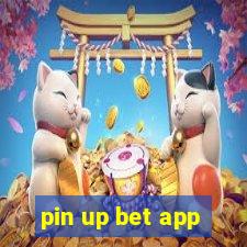 pin up bet app