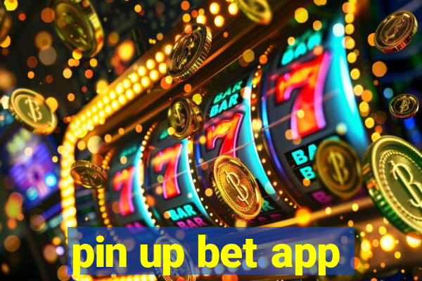 pin up bet app