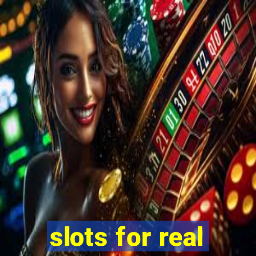 slots for real