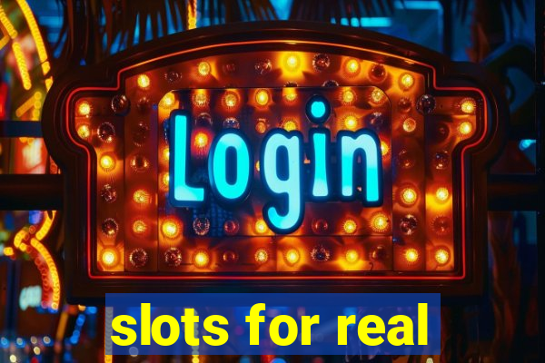 slots for real