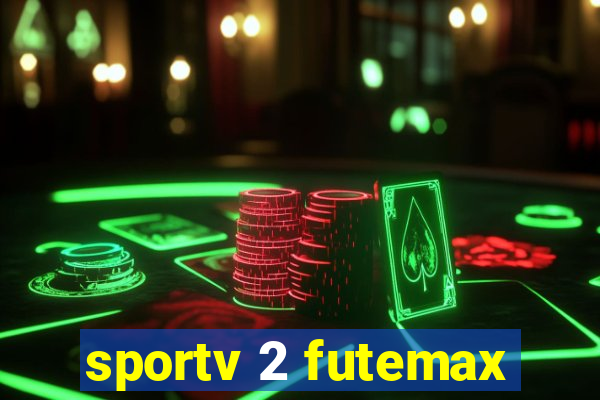 sportv 2 futemax