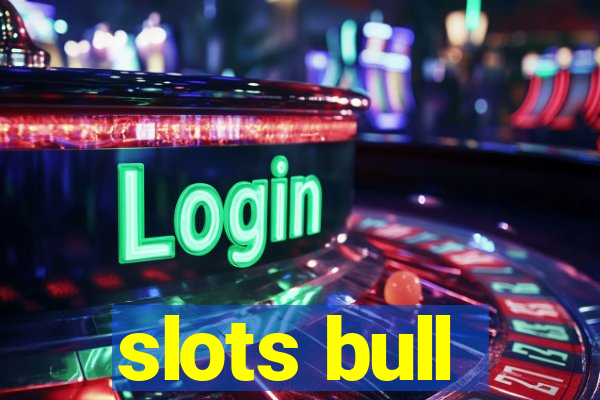 slots bull