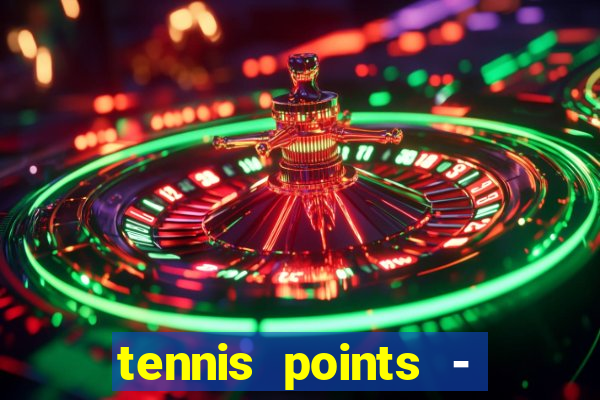 tennis points - big win