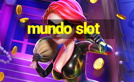 mundo slot