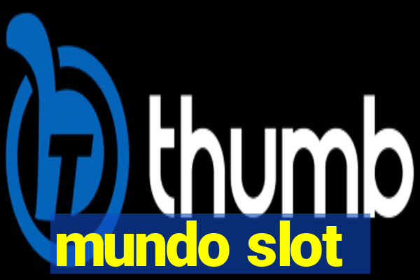 mundo slot