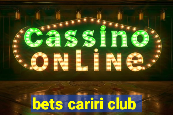 bets cariri club