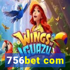 756bet com