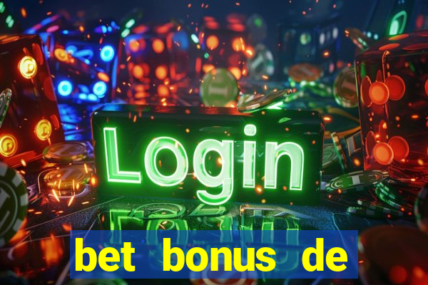 bet bonus de cadastro sem dep贸sito