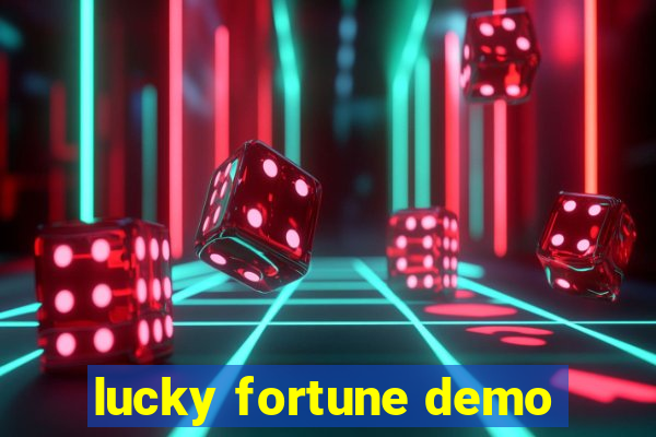 lucky fortune demo