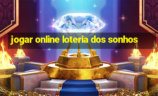 jogar online loteria dos sonhos