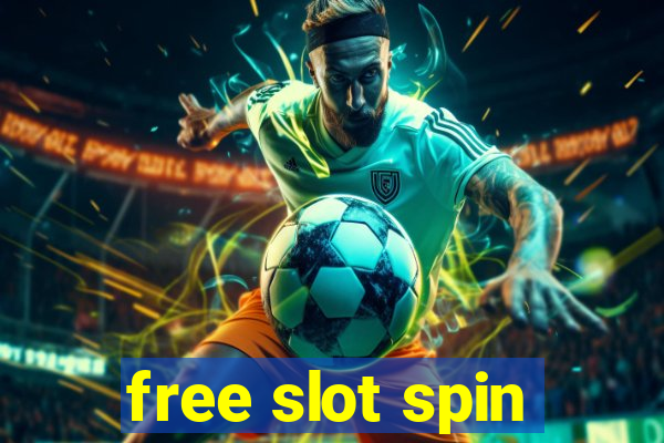 free slot spin