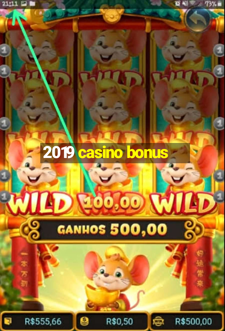 2019 casino bonus