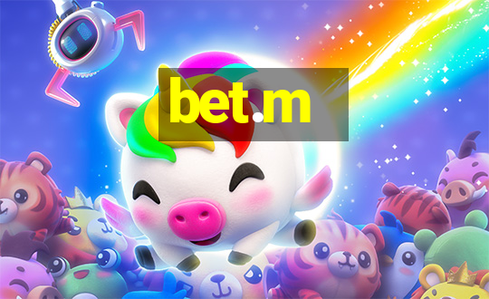 bet.m