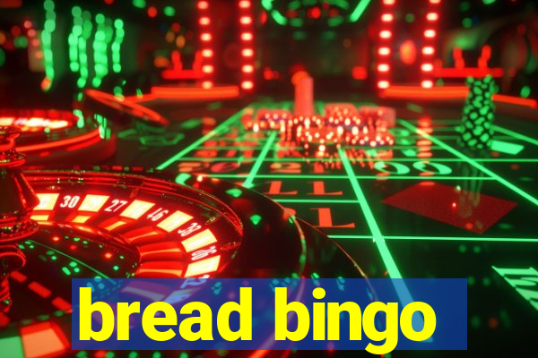 bread bingo