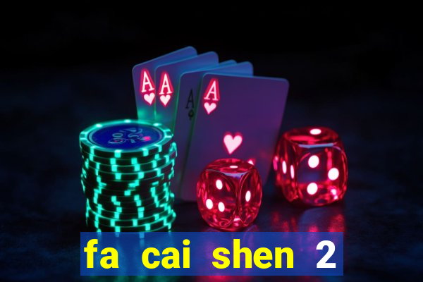 fa cai shen 2 slot free play