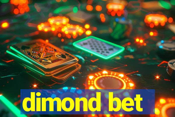 dimond bet