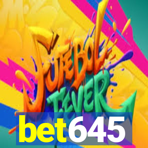 bet645