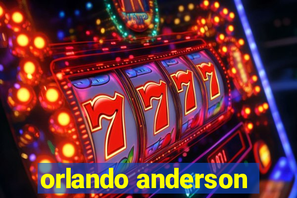 orlando anderson