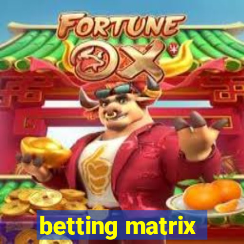 betting matrix