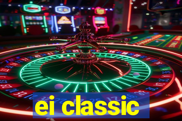 ei classic