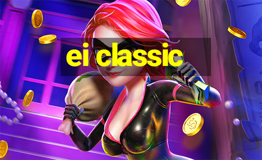 ei classic