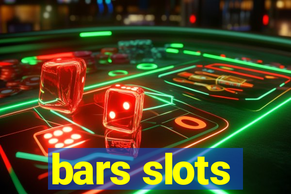 bars slots