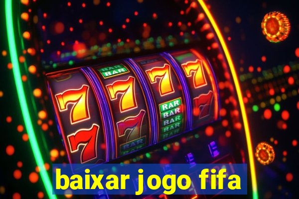 baixar jogo fifa