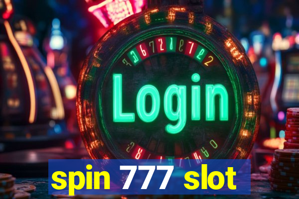 spin 777 slot