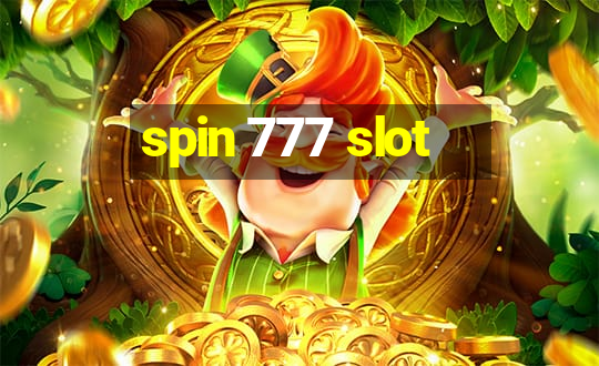 spin 777 slot