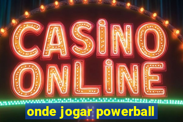 onde jogar powerball