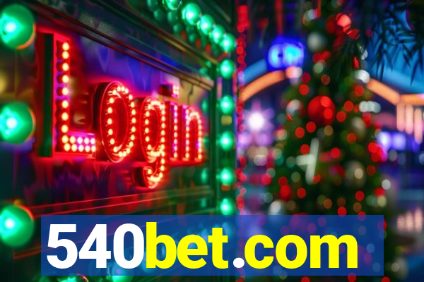 540bet.com