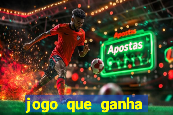 jogo que ganha dinheiro de verdade sem depositar