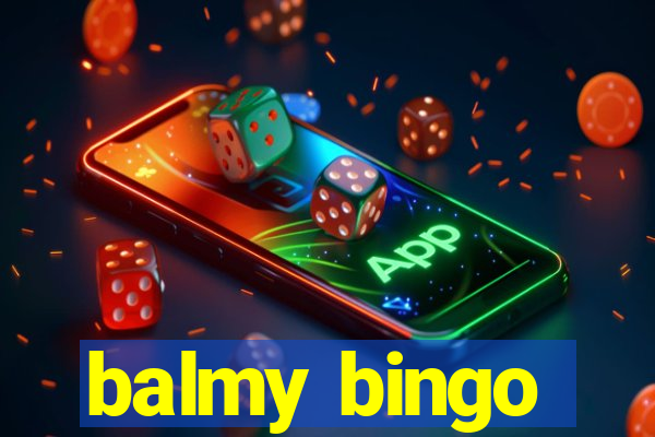 balmy bingo