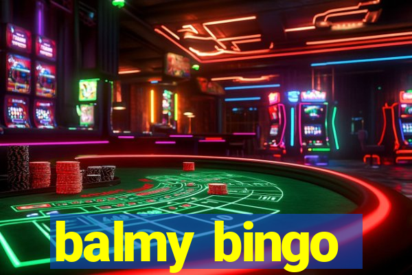 balmy bingo