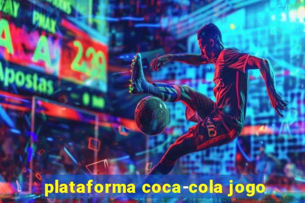 plataforma coca-cola jogo