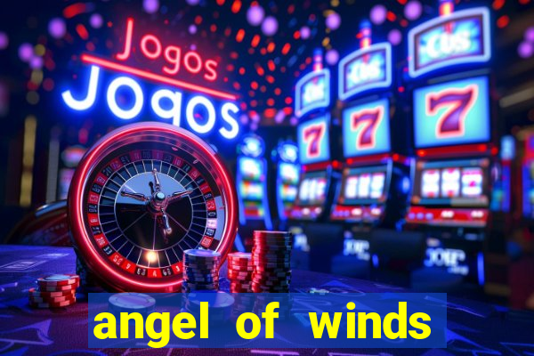 angel of winds casino hotel