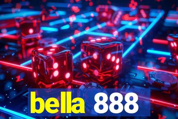 bella 888