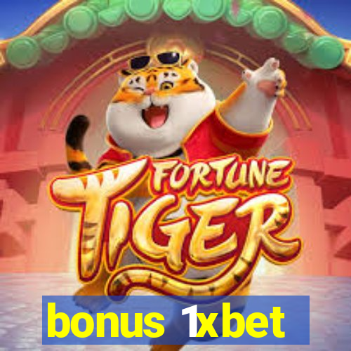 bonus 1xbet