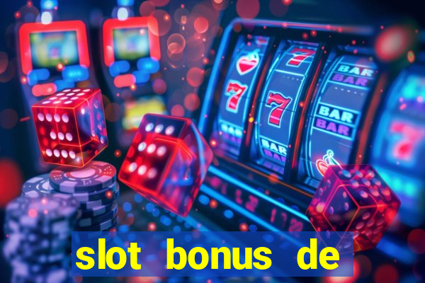 slot bonus de cadastro saque free