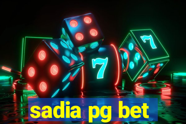 sadia pg bet