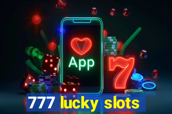 777 lucky slots