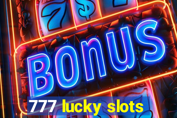 777 lucky slots